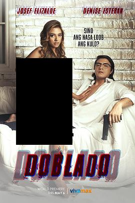 色中色《多布拉多 Doblado》免费在线观看