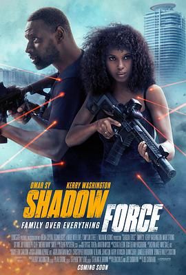 色中色论坛《幽冥部队 Shadow Force》免费在线观看