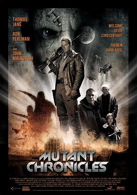 色中色《变异编年史 Mutant Chronicles》免费在线观看